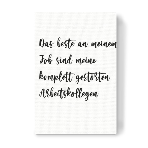 Leinwandbild "Gestörte Arbeitskollegen Typo" artboxONE - Typografie,Menschen,Lustig