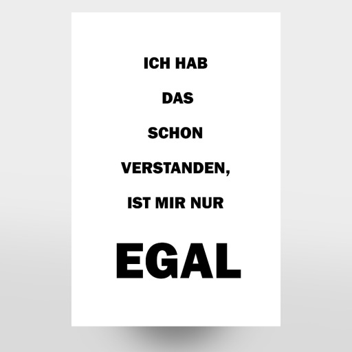 Ist mir nur egal
