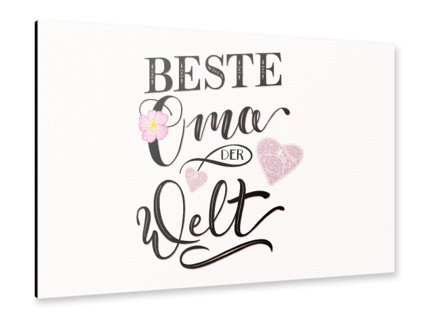 Alu-Dibond "Weltbeste Oma" 30x20 cm artboxONE