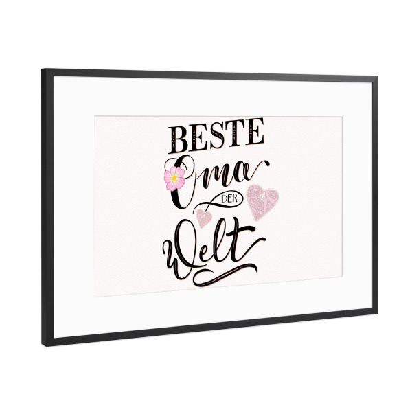 Poster mit Rahmen Schwarz (Metallic) "Weltbeste Oma" artboxONE - Typografie,Menschen,Liebe