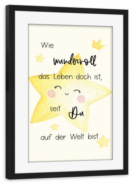 Poster mit Rahmen schwarz "Wie wundervoll das Leben ist" artboxONE - Typografie,Für Kinder,Comic,Liebe