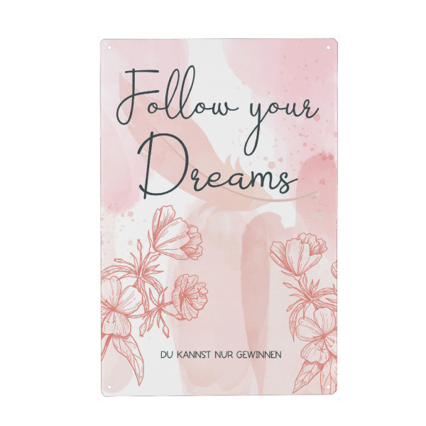 Metall Poster "Träumen und Gewinnen" artboxONE - Typografie - Folgen,Träumen,Traum,Gewinnen,Siegen,Leben,Typo,Typography - Blechschild