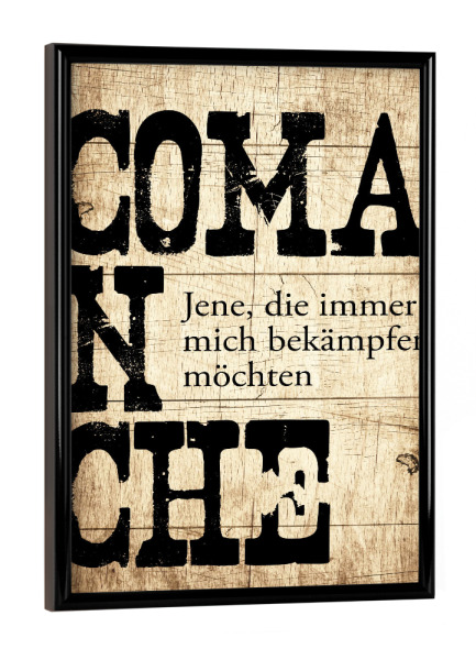 Poster mit schwarzem Rahmen "Comanche Schild" artboxONE - Typografie,Reise,Reise / Länder