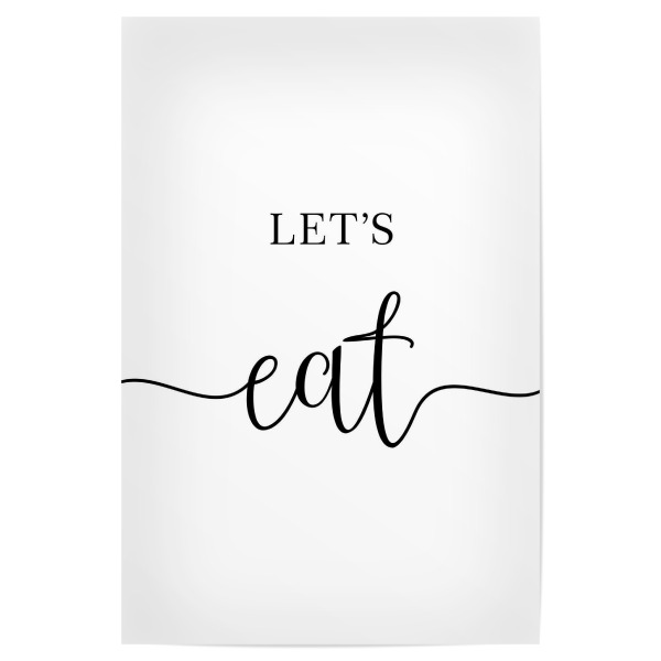 Poster "Let's Eat" artboxONE - Typografie,Essen & Trinken,Essen & Trinken / Alkohol,Essen & Trinken / Obst & Gemüse