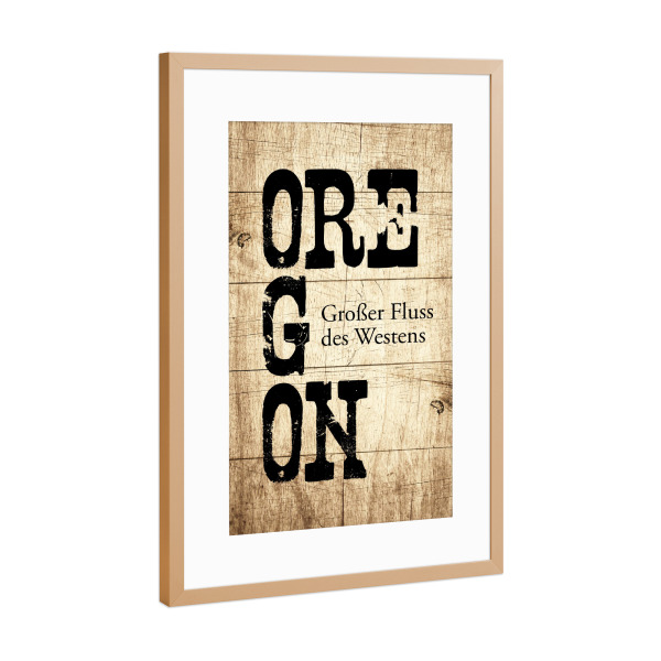 Poster mit Rahmen Kupfer "Oregon Schild" artboxONE - Typografie,Reise,Reise / Länder