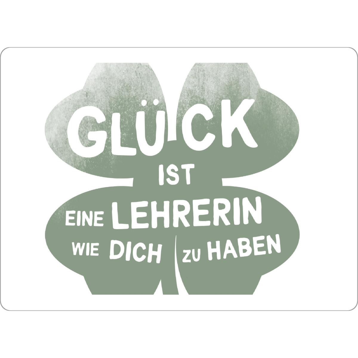 Tischset "Glück ist eine Lehrerin" artboxONE - Typografie,Floral,Lehrersprüche,Lustig