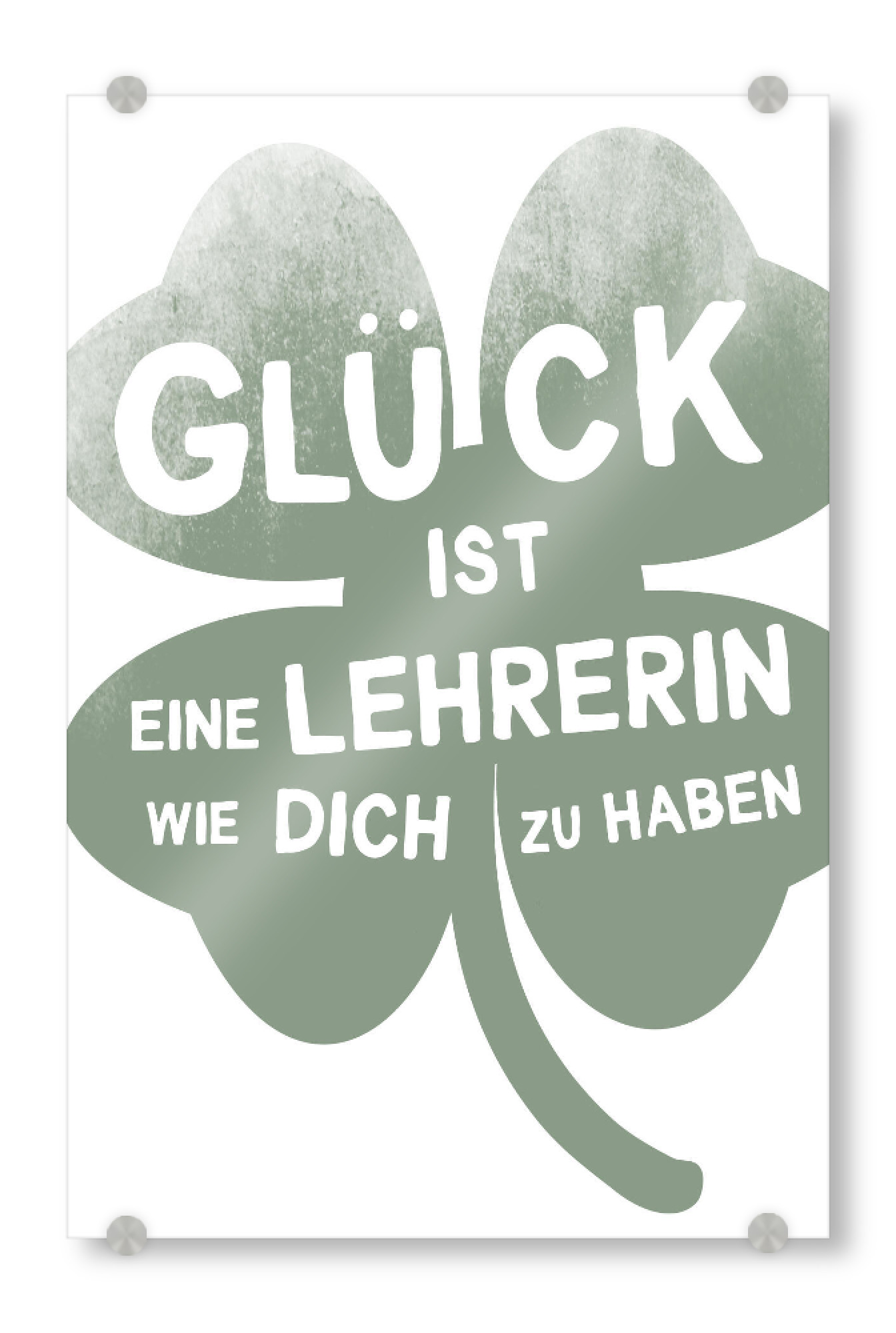 Acrylglasbild "Glück ist eine Lehrerin" artboxONE - Typografie,Floral,Lehrersprüche,Lustig