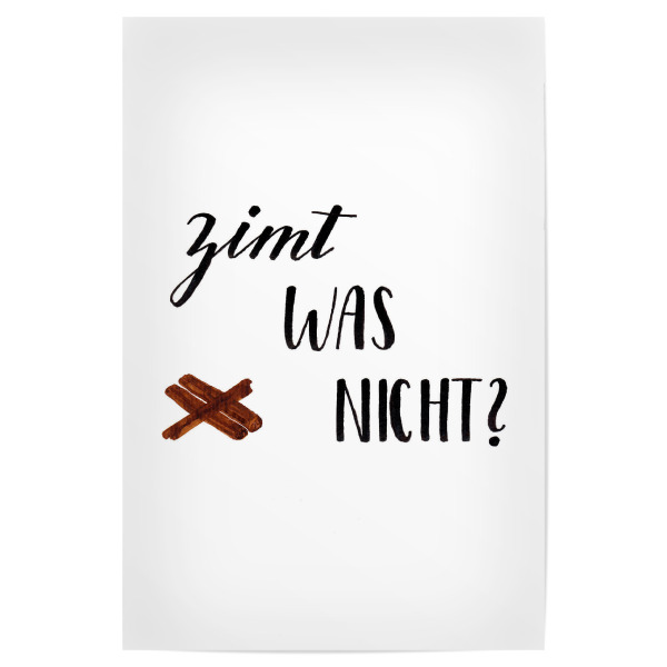 Poster "Zimt was nicht" artboxONE - Essen & Trinken,Essen & Trinken / Obst & Gemüse,Lustig
