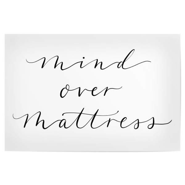 Poster 30x20 cm "Mind Over Mattress jpg" artboxONE - Typografie