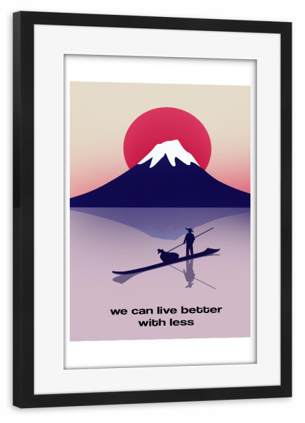 Poster mit Rahmen schwarz "Live better with less" artboxONE - Fiktion