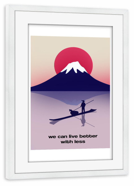 Poster mit Rahmen weiß "Live better with less" artboxONE - Fiktion