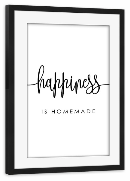 Poster mit Rahmen schwarz "*Happiness is Homemade*" artboxONE - Typografie,Menschen