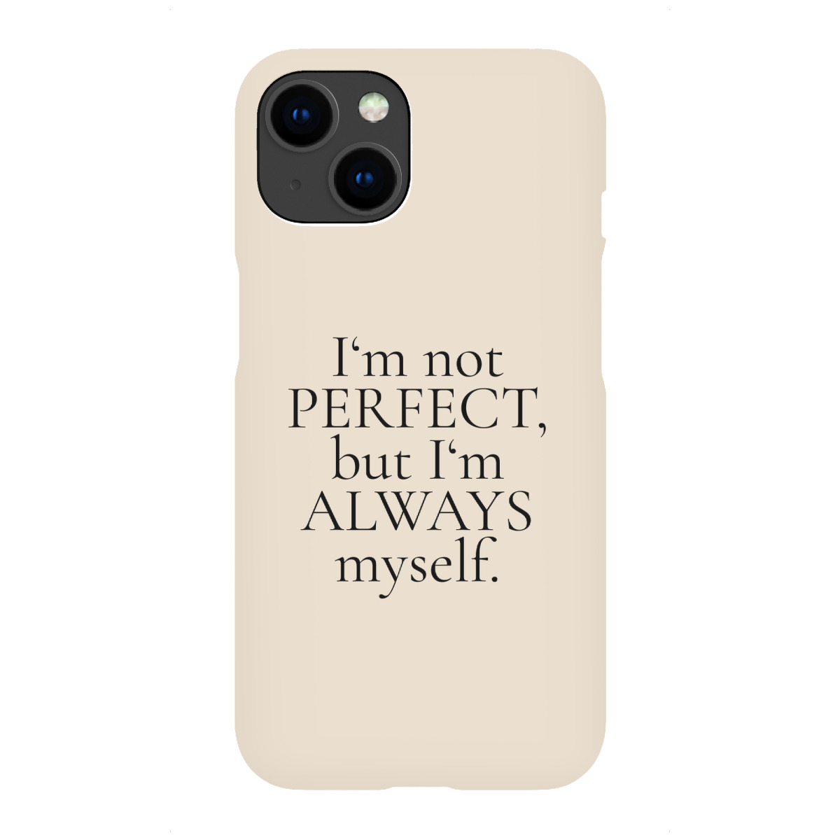 "Always be yourself"für iPhone - Premium-Case Handyhülle artboxONE