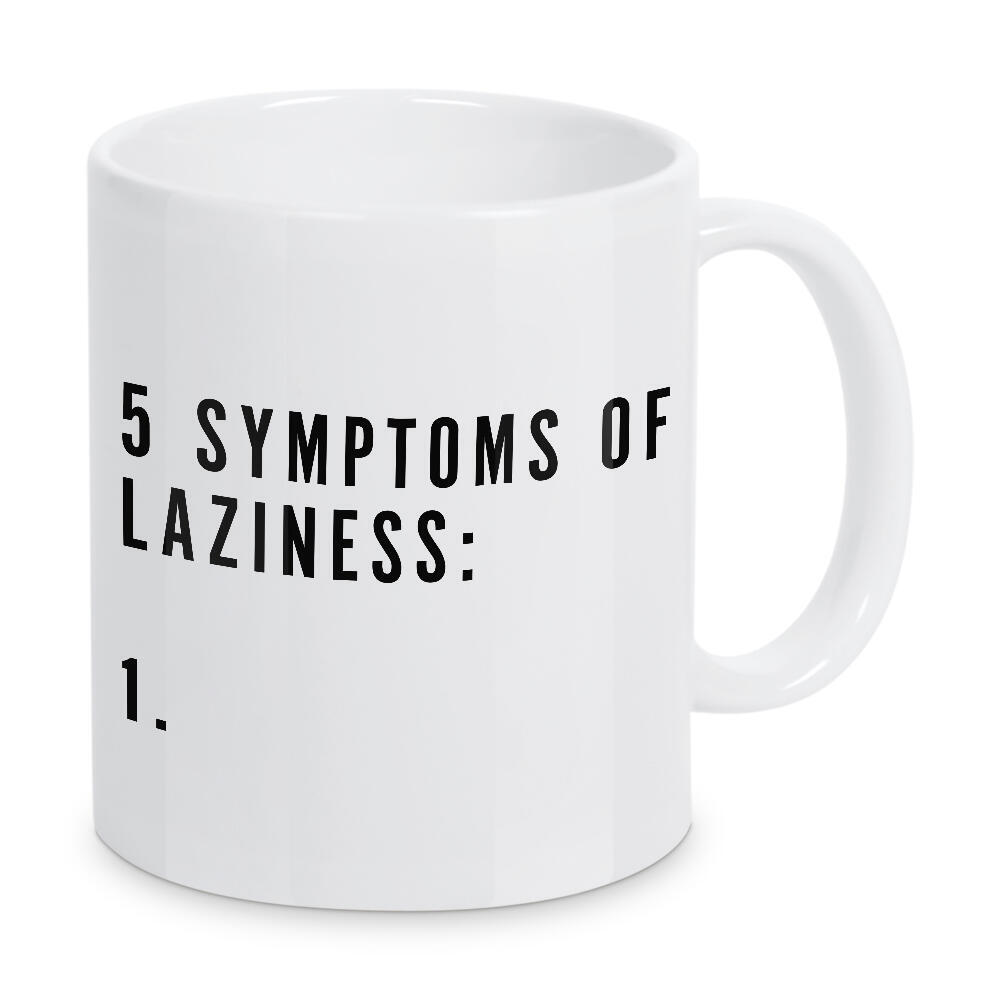 Tasse "5 Symptoms Of Laziness 2" artboxONE - Typografie,Schwarzweiß
