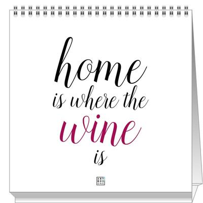 Home is where the wine is