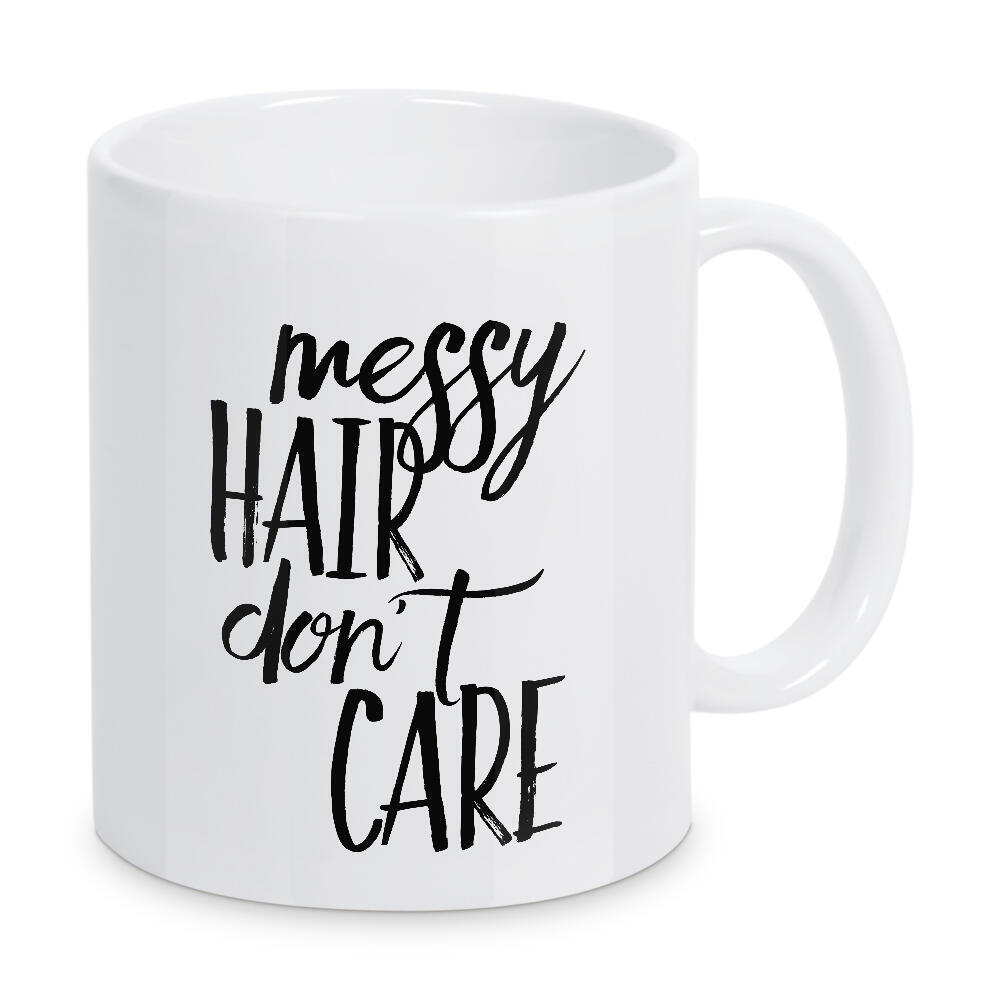 Tasse "Messy hair don't care" artboxONE - Typografie,Schwarzweiß