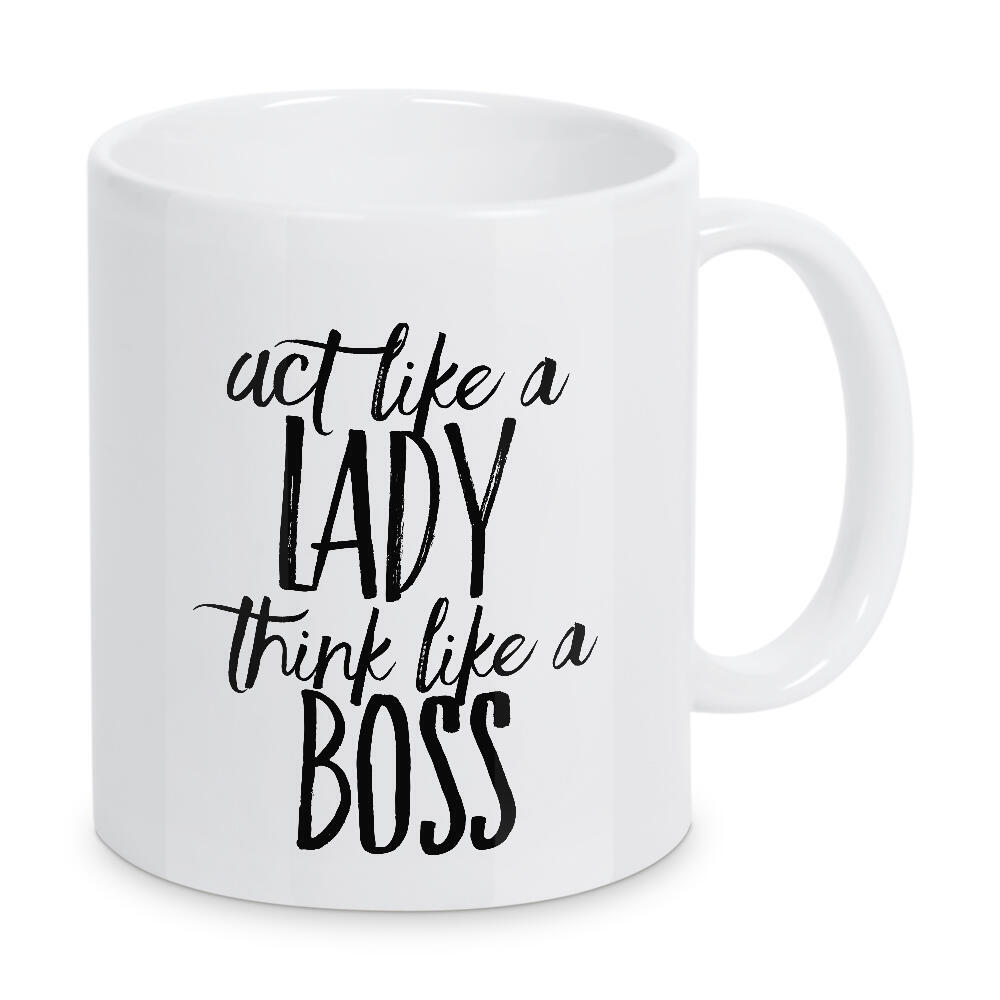 Tasse "Act like a lady think like a boss" artboxONE - Typografie,Schwarzweiß