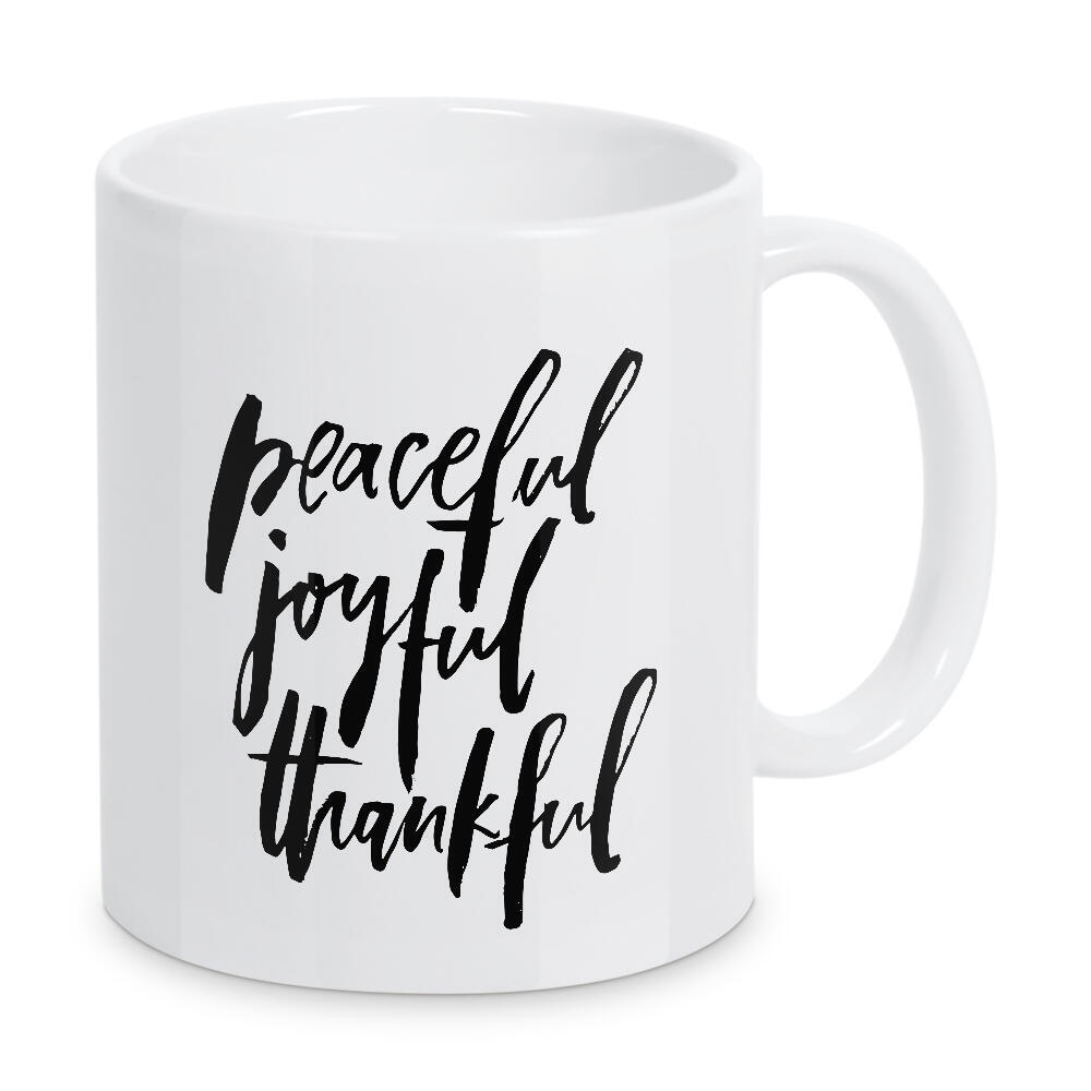 Tasse "Peaceful Joyful Thankful" artboxONE - Typografie,Schwarzweiß,Liebe