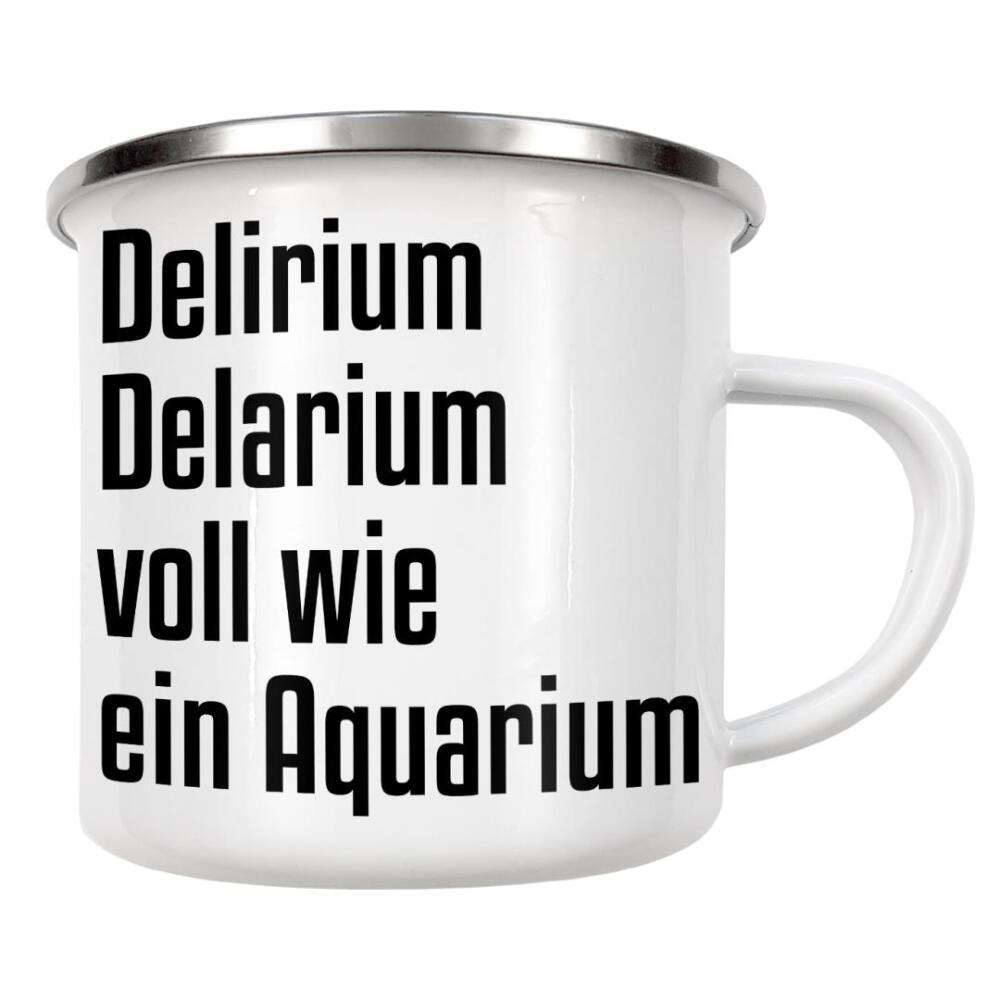 Emaille Tasse "Delirium Delarium" artboxONE - Typografie,Schwarzweiß,Für Papa,Männer,Essen & Trinken / Alkohol,Festivals
