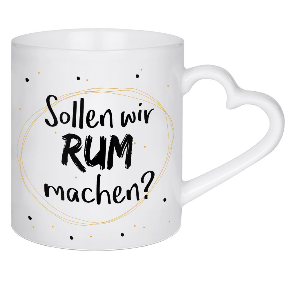 Herztasse "Sollen wir Rum machen' 01" artboxONE - Typografie,Schwarzweiß,Für Papa,Männer,Essen & Trinken / Alkohol,Festivals