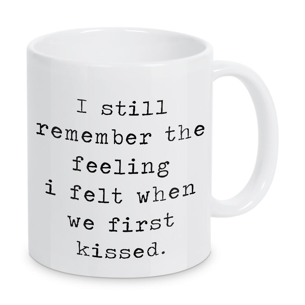 Tasse "I still" artboxONE - Typografie,Schwarzweiß,Liebe