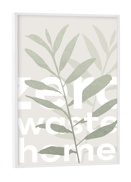 Poster mit weißem Rahmen "Abfallfreies Zuhause" artboxONE - Typografie,Natur,Floral