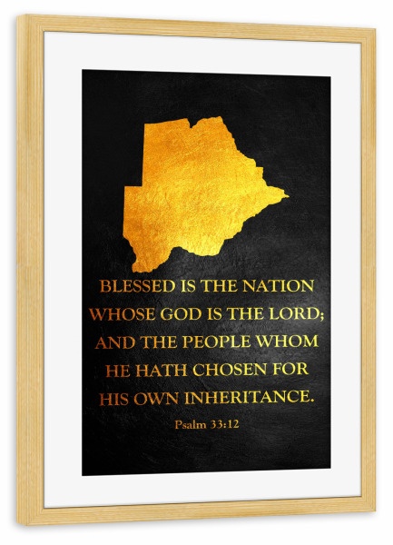 Poster mit Rahmen kiefer "Botswana Bible Verse Gold Map" artboxONE - Reise / Länder - Botswana,Gold,Map,Karte