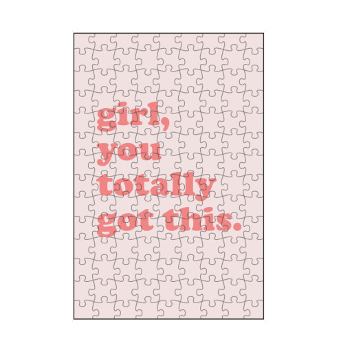 Girl, you totally got this