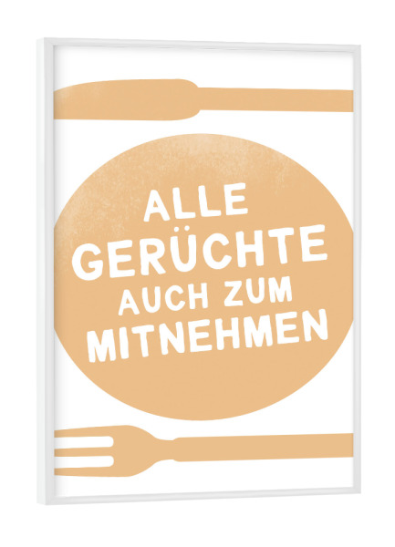 Poster mit weißem Rahmen "Gerüchte zum Mitnehmen I Orange" artboxONE - Typografie,Essen & Trinken,Lustig
