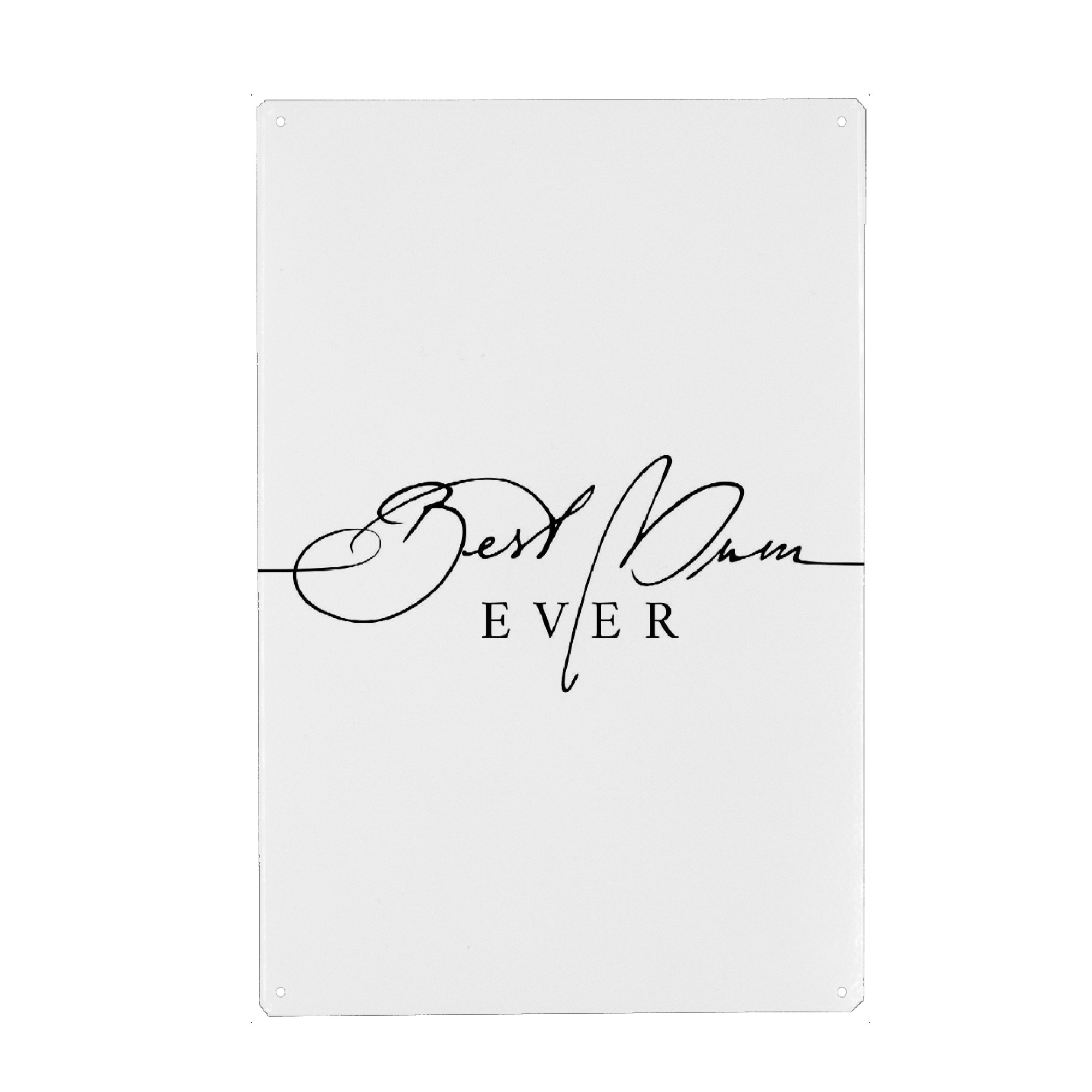 Metall Poster "Best Mum Ever - Typo" artboxONE - Typografie,Liebe,Für Mama