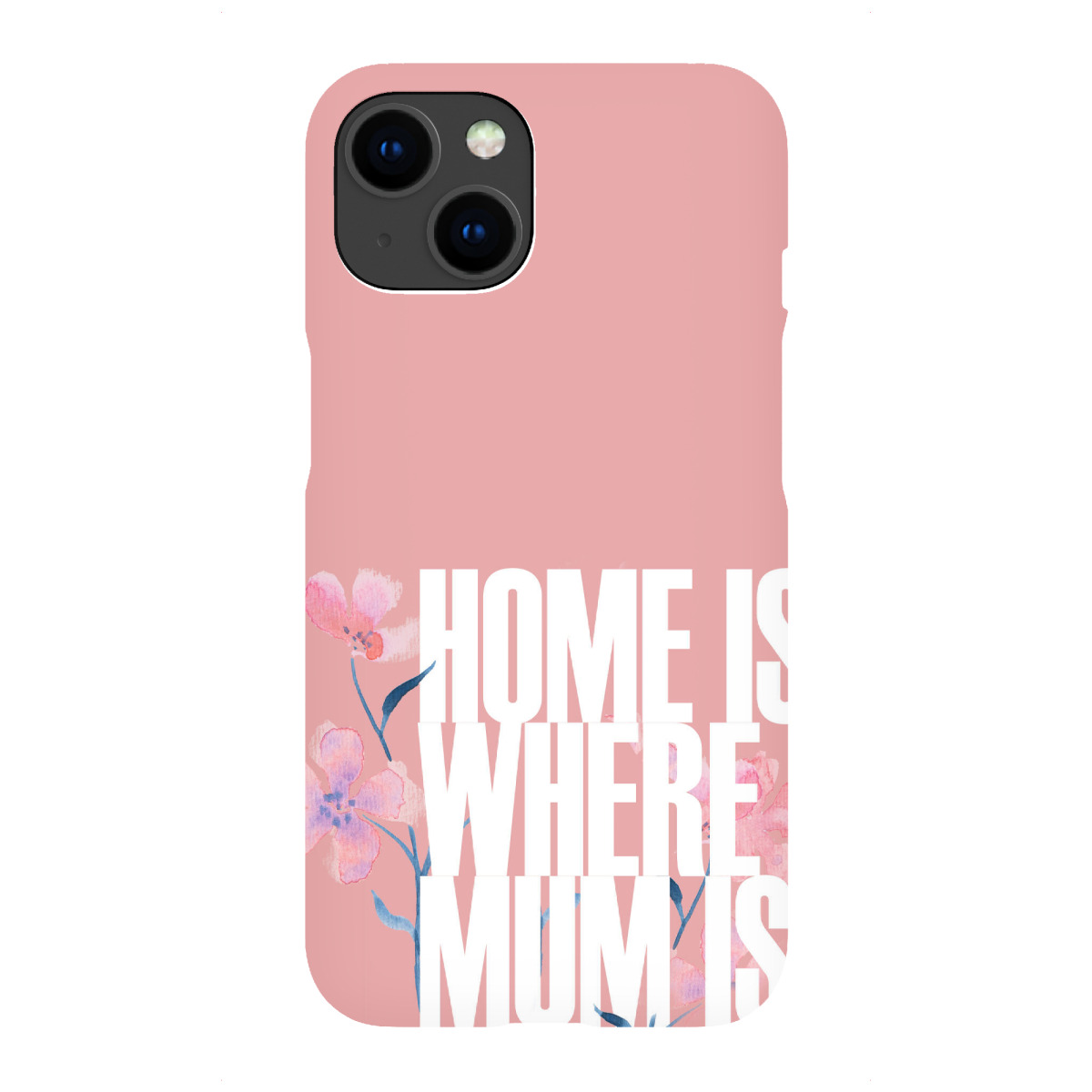 "Home is where mum is - flowers"für iPhone - Premium-Case Handyhülle artboxONE