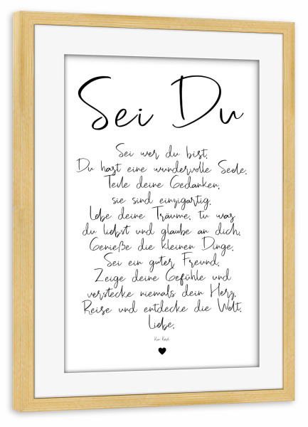 Poster mit Rahmen kiefer "Sei Du Gedicht" artboxONE - Typografie,Für Kinder,Liebe