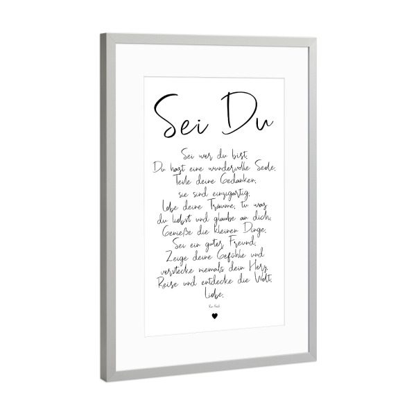 Poster mit Rahmen Silber "Sei Du Gedicht" artboxONE - Typografie,Für Kinder,Liebe