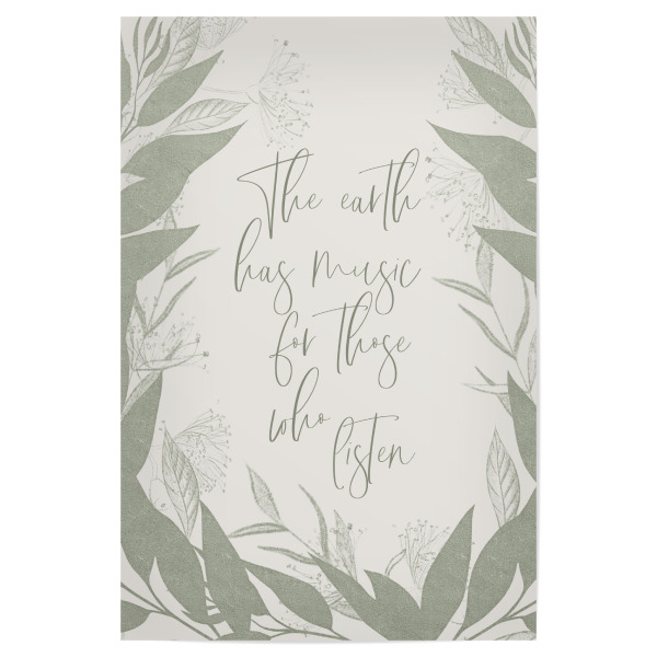 Poster "The earth has music - listen" artboxONE - Typografie,Natur,Floral