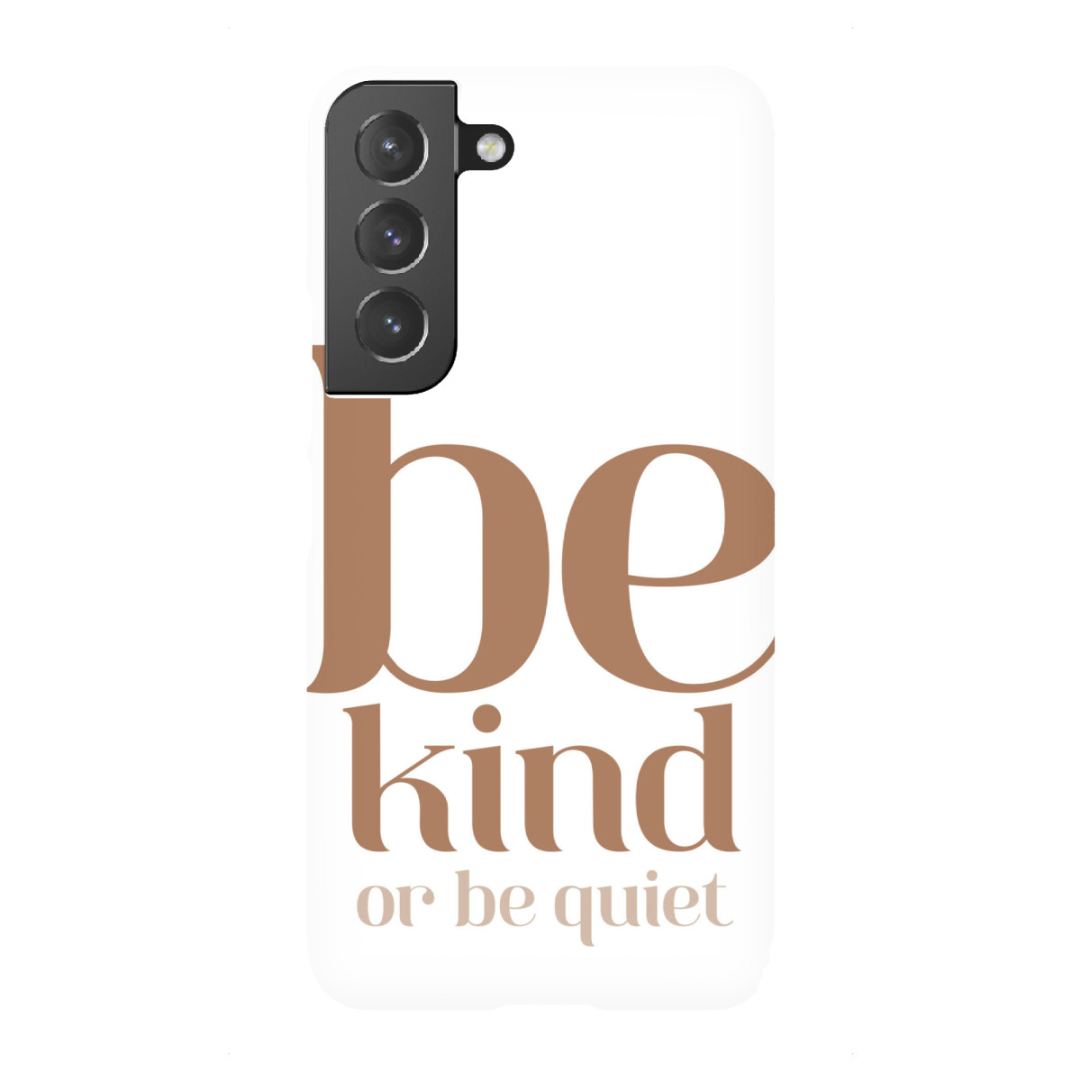 Samsung Galaxy "Be kind or be quiet Typografie" Premium-Case Handyhülle artboxONE