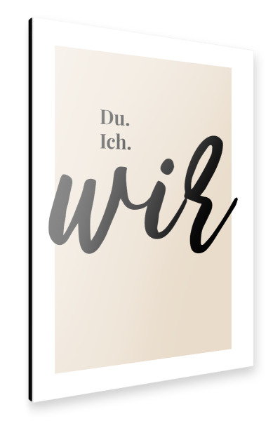 Alu-Dibond "Du. ich. wir" 30x20 cm artboxONE