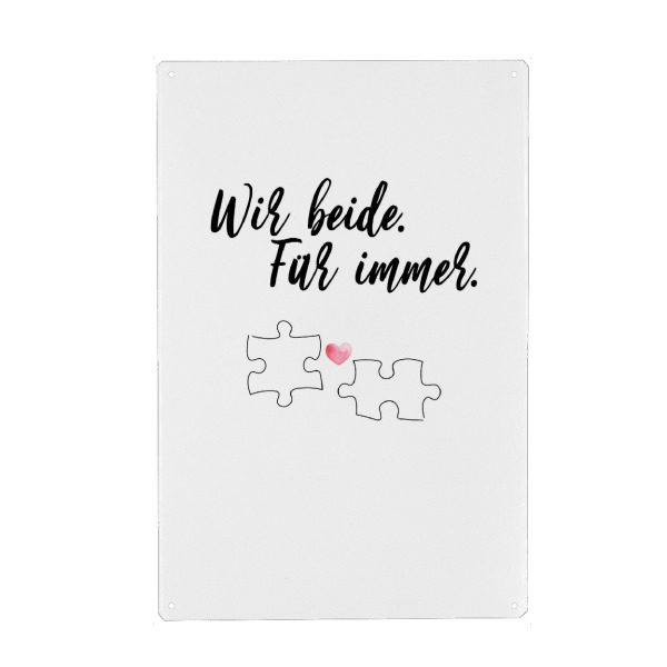 Metall Poster "Wir beide. Für immer" artboxONE - Typografie,Menschen,Liebe - Typo,Typografie,Paare,Beziehung,Liebe,Zusammen,Herz,Couple - Blechschild