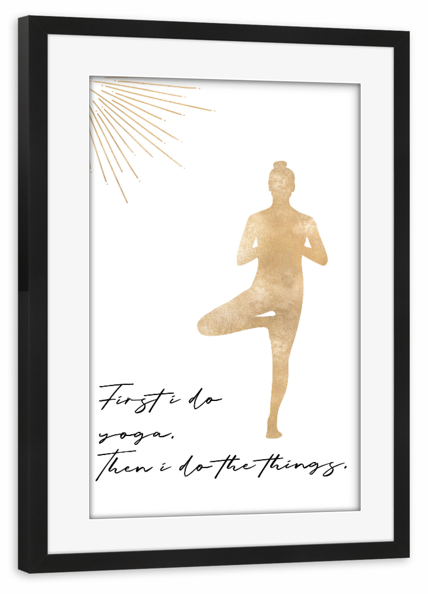 Poster mit Rahmen schwarz "Zuerst mache ich Yoga" artboxONE - Typografie,Menschen