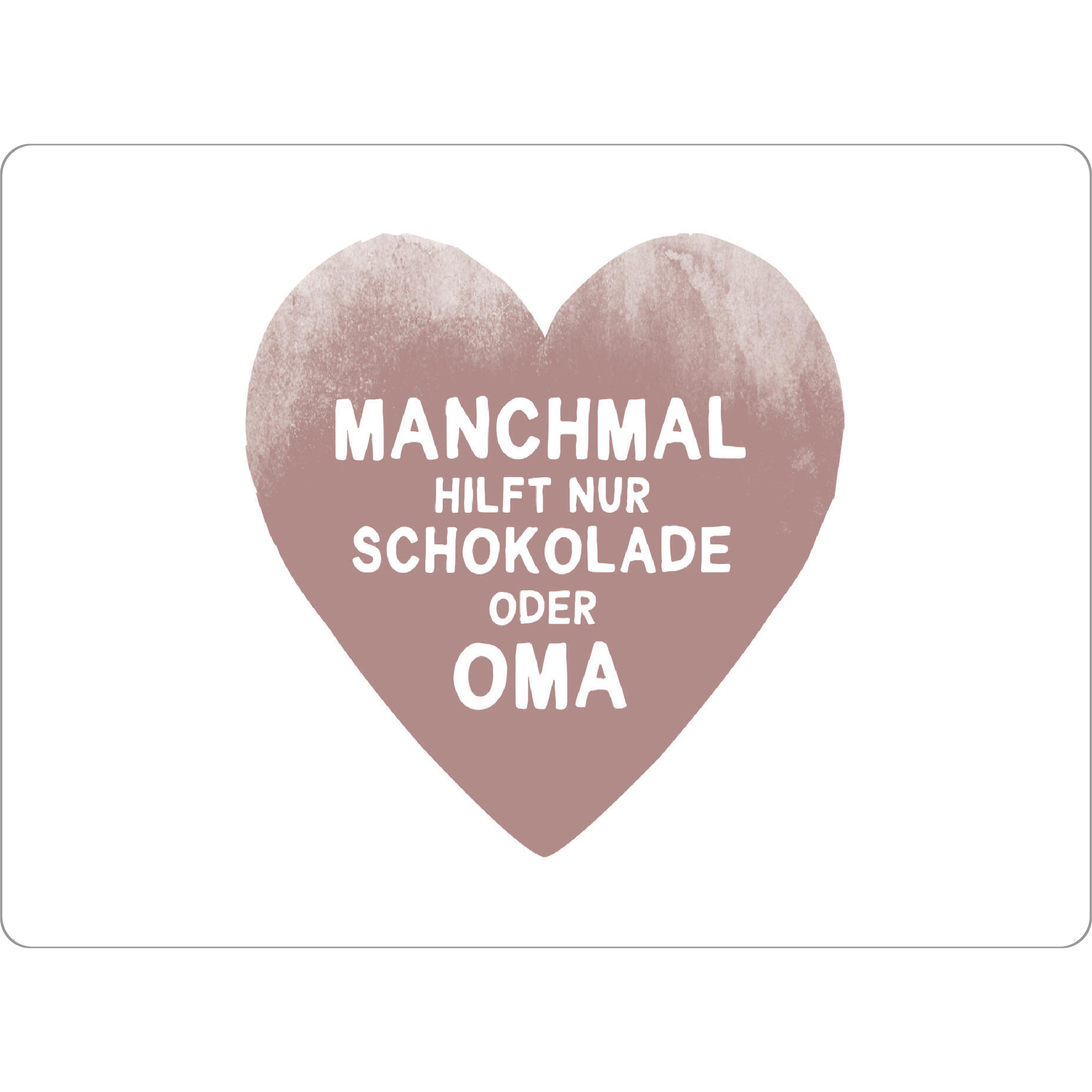 Tischset "Schokolade und Oma" artboxONE - Typografie,Liebe,Für Mama,Lustig