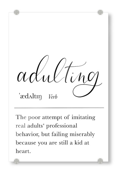 Acrylglasbild "Adulting - Lexikon Definition" artboxONE - Typografie,Lustig