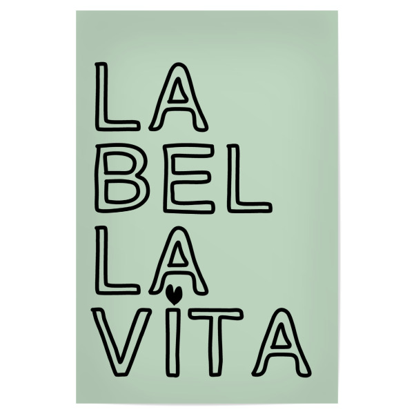 Poster "La Bella Vita Typografie" artboxONE - Typografie