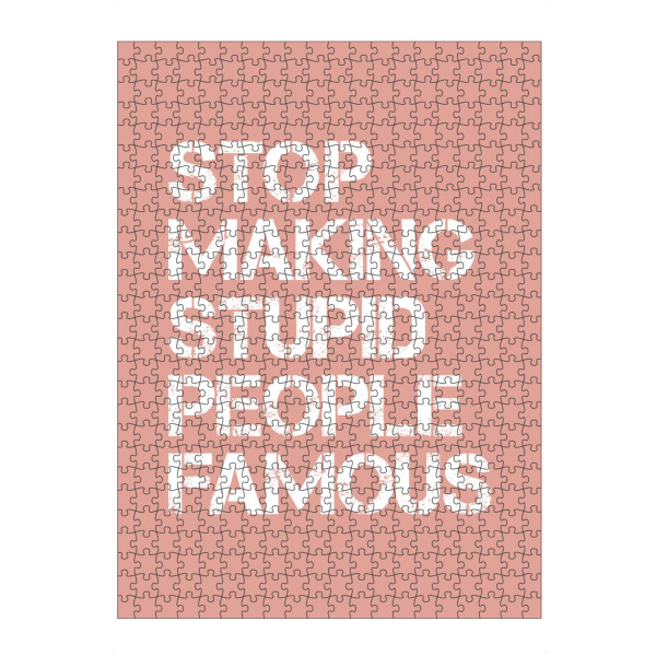 artboxONE Puzzle "Stupid & Famous, Serie Rosa" artboxONE - Typografie,Menschen,Streetart,Lustig