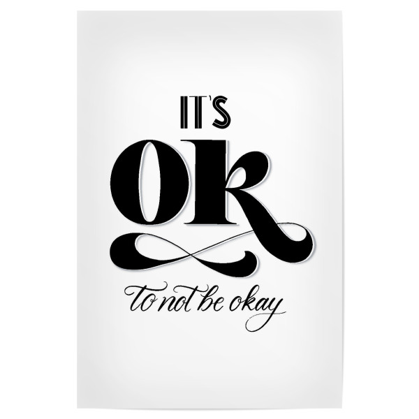 Poster 30x20 cm "It's Okay to Not Be Okay" artboxONE - Typografie,Menschen,Liebe