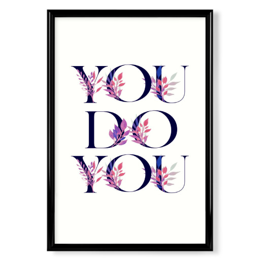 You do You Quote