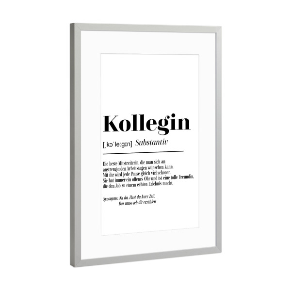 Poster mit Rahmen Silber "Kollegin - Definition sw" artboxONE - Typografie,Schwarzweiß,Lustig