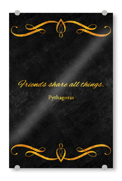 Acrylglasbild "Freunde teilen Dinge" artboxONE - Typografie