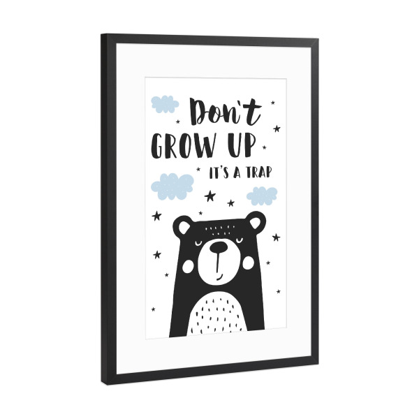Poster mit Rahmen Schwarz (Metallic) "Don't Grow Up It's A Trap" artboxONE - Typografie,Für Kinder,Lustig