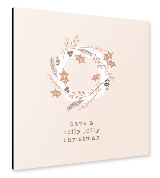 Alu-Dibond "Holly Jolly Christmas Kranz" 30x30 cm artboxONE