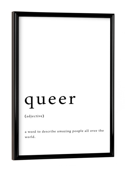 Poster mit schwarzem Rahmen "Queer Definition SW" artboxONE - Typografie,Menschen - Queer,Schwarzweiß,Definition,Typo,Typografie,Minimalistisch,Pride