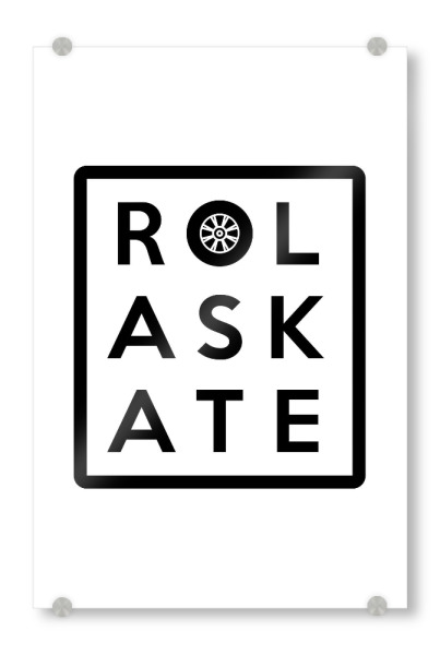 Acrylglasbild "RollerSkate-Buchstabenraster" artboxONE - Typografie - Rollschuh,Schlittschuh,Roller,Kreuzfahrt,Sport,Typ,Typografie,Stadt,Urban,Zitat